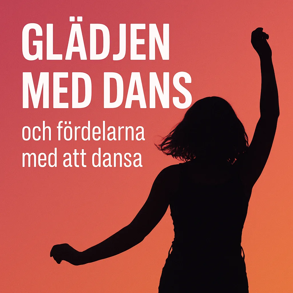 Glädjen med dans